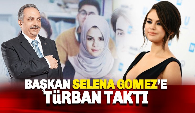 Talas Belediyesi Selena Gomez'e türban taktı