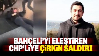 Bahçeli'yi eleştiren CHP'li Mücahit Avcı darp edildi