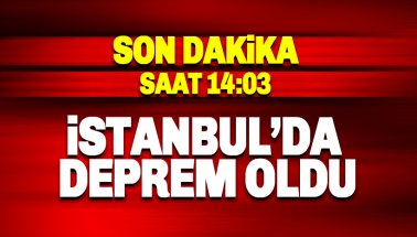 Son dakika: İstanbul'da deprem