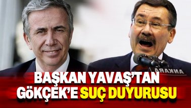 Mansur Yavaş’tan Melih Gökçek’e suç duyurusu