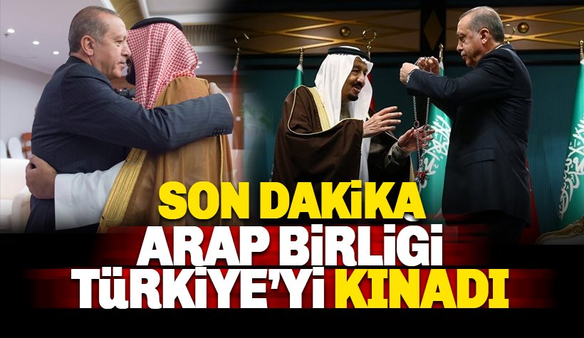 Suudi Arabistan ve Arap Birliği Türkiye'yi kınadı: Suriye'den çıkın