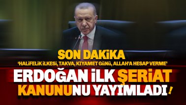 Erdoğan ilk 'şeriat kanununu' yayımladı