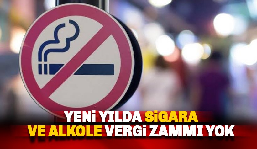 Resmi Gazete'de yayımlandı: Yeni yılda Alkol ve sigaraya vergi zammı yok