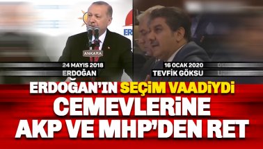Erdoğan'ın seçim vaadiydi: AKP ve MHP'den cemevlerine ret