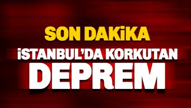 Son dakika: İstanbul'da korkutan deprem