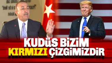 Dışişlerinden Trump'a tepki: Kudüs Kırmızı Çizgimizdir