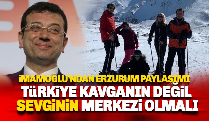 İmamoğlu'ndan Erzurum eleştirilerine 'sevgi' ile yanıt verdi