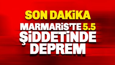 Marmaris açıklarında 5.5 büyüklüğünde deprem