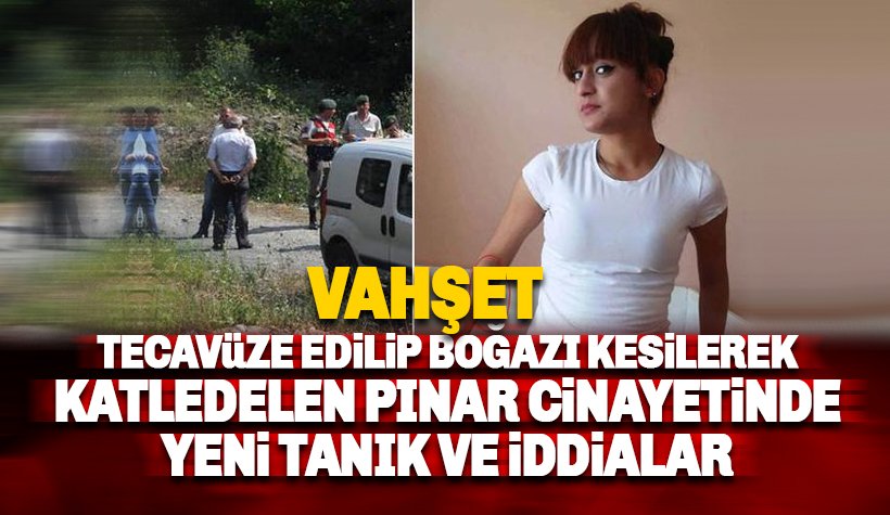 Pınar Kaynak cinayetinde son dakika gelişmeleri