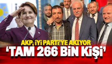 AKP’den iYi Parti’ye üye akıyor. Tam 266 bin kişi