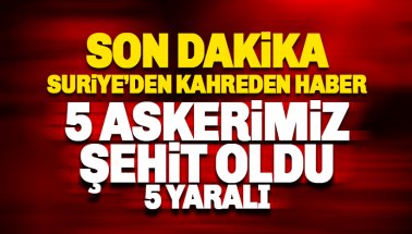 Son dakika: Esad güçleri Türk askerini vurdu: 5 şehit, 5 yaralı
