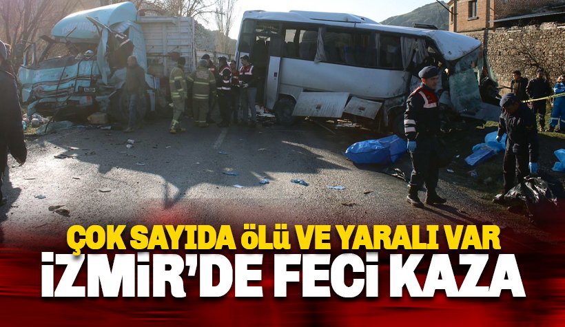 İzmir'de işçi servisi ve kamyon çarpıştı