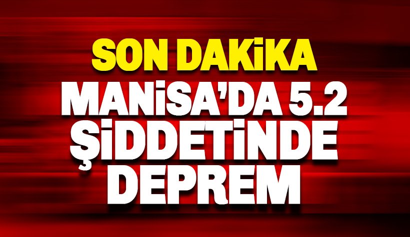 son dakika manisada deprem oldu