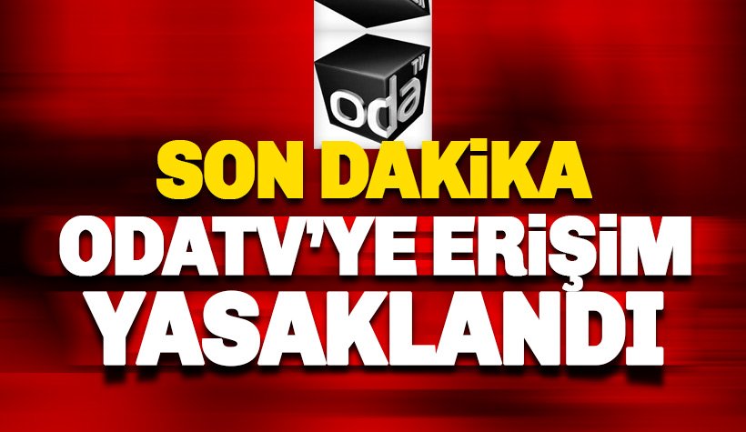 Odatv'ye erişim yasağı getirildi