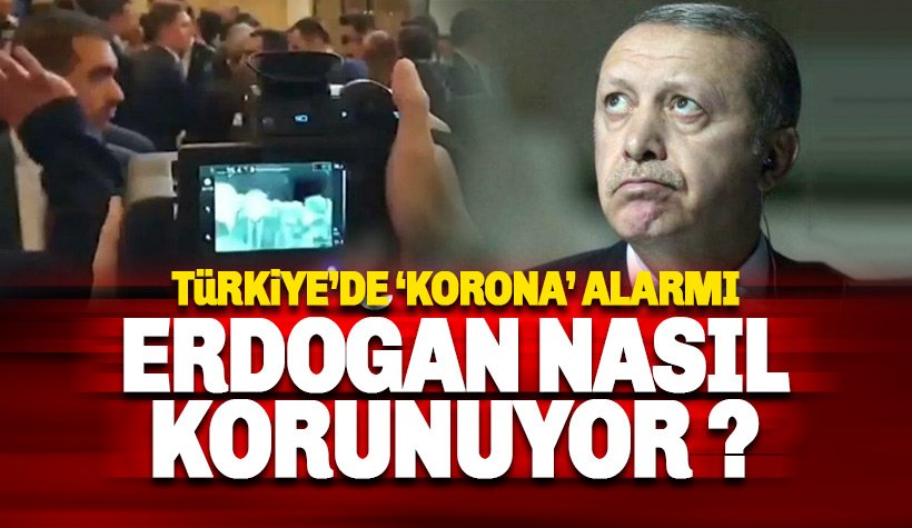 Erdoğan nasıl korunuyor? İşte Corona önlemi
