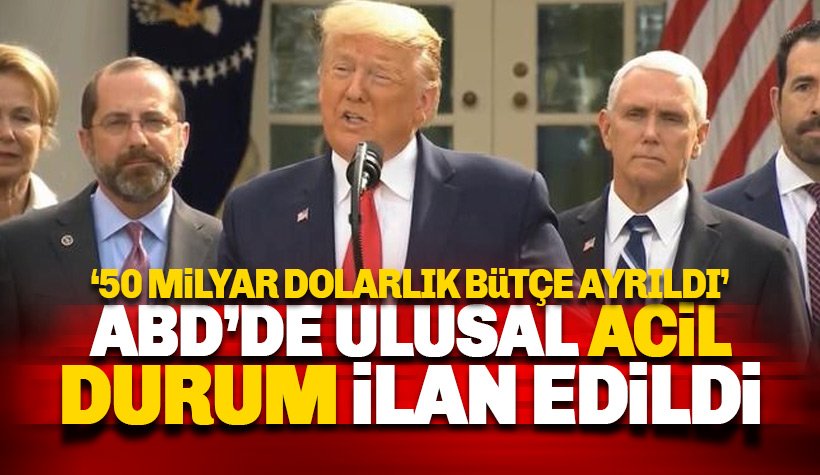 Son dakika: ABD'de ulusal acil durum ilan edildi