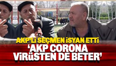 AKP'li seçmen isyan etti: AKP Corona virüsten de beter