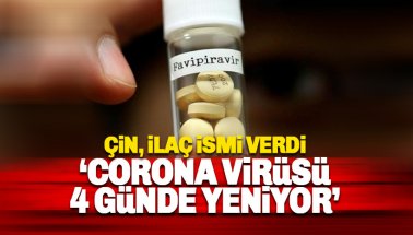 Favipiravir ilacı Corona virüsünü 4 günde yendi