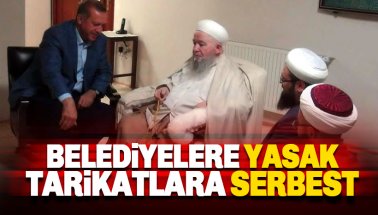İstanbul'a Ankara'ya yasak, Tarikatlara 'bağış' serbest