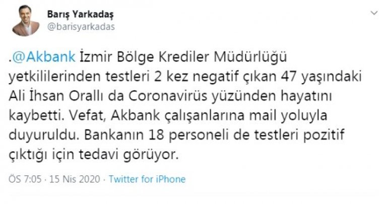 Covid-19 testi 2 kez negatif çıkan AKBANK çalışanı Covid-19'dan öldü