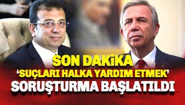 İmamoğlu ve Mansur Yavaş hakkında soruşturma başlatıldı