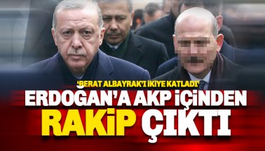 AKP içinden Erdoğan'a rakip çıktı