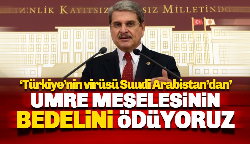 Doktor milletvekili Çıray: Türkiye'deki virüs Umre kaynaklı