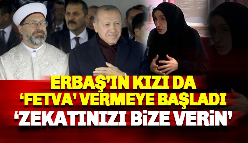 Ali Erbaş'ın Kızı da FETVA vermeye başladı: Zekatınızı Bize Verin