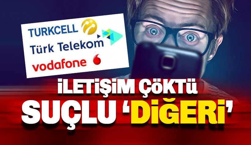 Çöken GSM Operatörleri Suçu Birbirlerine Attı