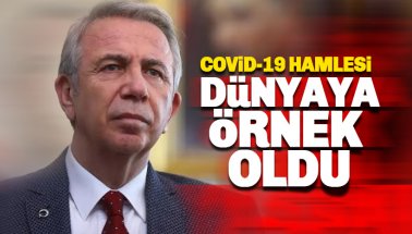 Mansur Yavaş'tan dünya çapında Covid-19 hamlesi