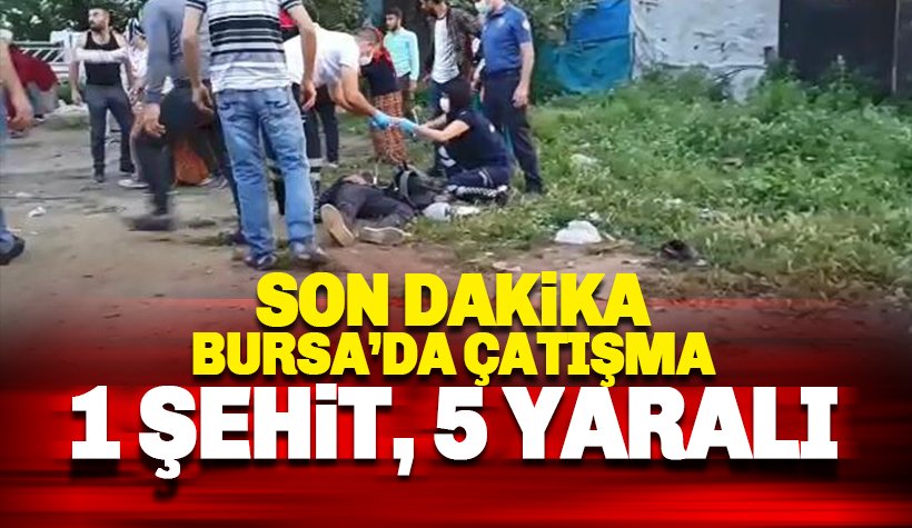 Bursa'da silahlı çatışma: 1 polis memuru şehit oldu, 5 kişi yaralandı