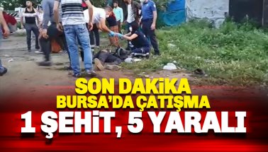 Bursa'da silahlı çatışma: 1 polis memuru şehit oldu, 5 kişi yaralandı