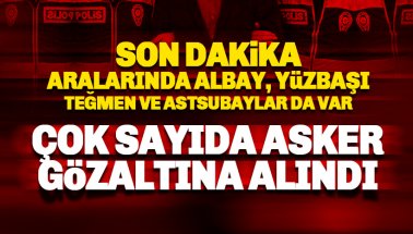 İstanbul ve Konya'da 103’ü muvazzaf asker 123 kişiye gözaltı kararı