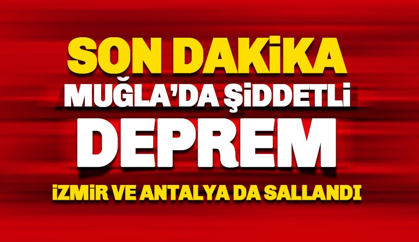 Mugla Da Siddetinde Deprem Izmir De Sallandi