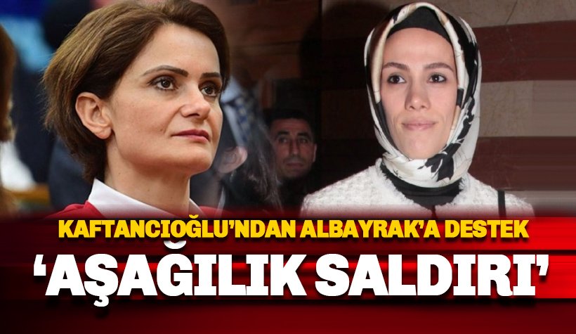 Canan Kaftancıoğlu'ndan Esra Albayrak'a yapılan saldırıya çok sert tepki