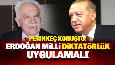 Perinçek konuştu: Erdoğan Milli Diktatörlük Uygulamalı