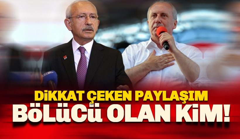 Muharrem İnce: Bölücü olan kim