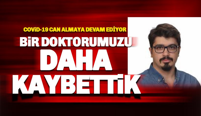 Uzman Dr. Ahmet Akbaş Covid-19’dan hayatını kaybetti