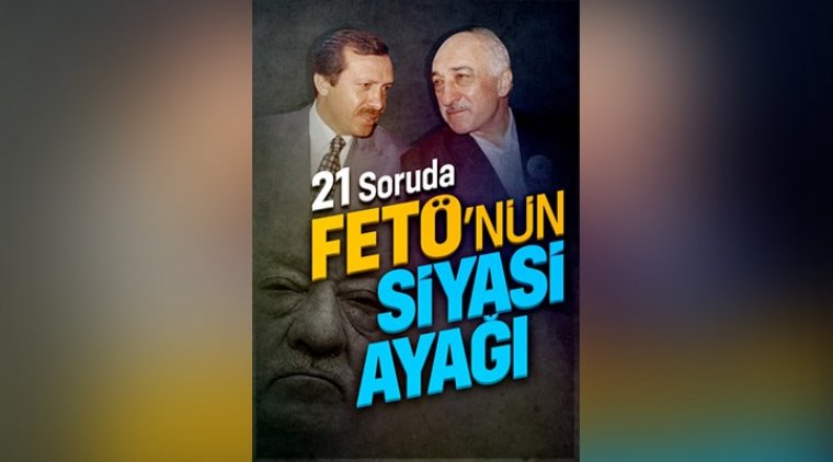 21 Soruda FETÖ’nün Siyasi Ayağı’ adlı kitapçık toplatıldı