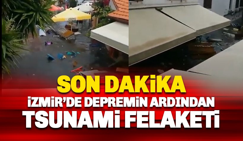 İzmir'i depremden sonra bir de tsunami