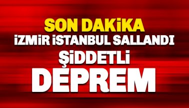 Son dakika: İzmir'de DEPREM