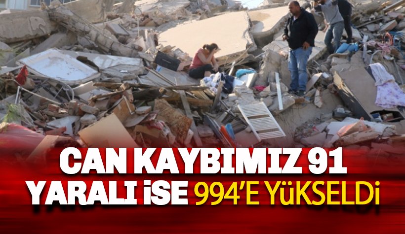 İzmir depreminde can kaybı 91, yaralı ise 994'e yükseldi