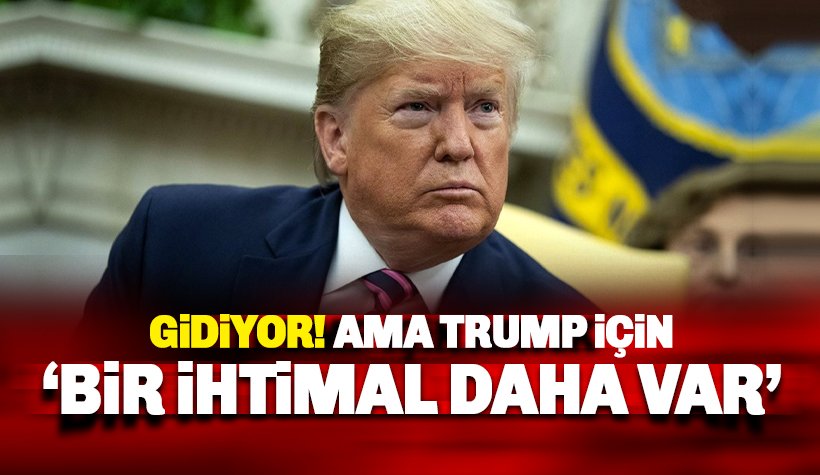 Trump için artık bir ihtimal daha var!