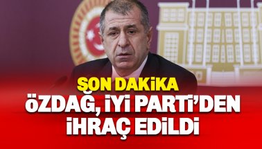 Son dakika: Ümit Özdağ İYİ Parti'den ihraç edildi