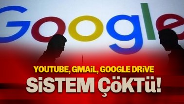 Youtube, Gmail, Google Drive çöktü