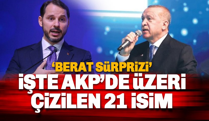 AKP'de 21 ismin üzeri çizildi: Kongrede Berat Albayrak sürprizi