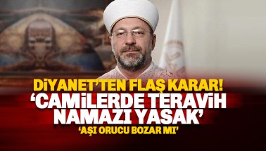 Diyanet açıkladı: Camilerde teravih namazı yasak