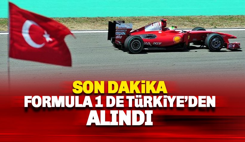 Son dakika: Formula 1 Türkiye'den alındı
