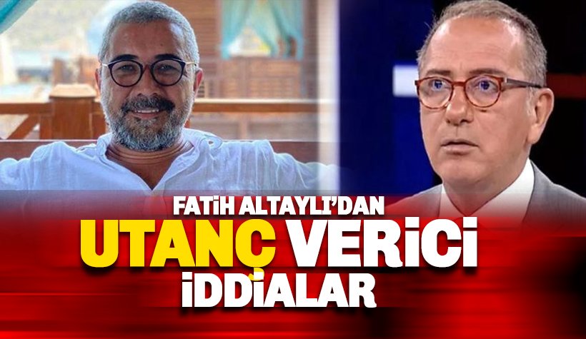 Fatih Altaylı'dan Veyis Ateş hakkında 'utanç' iddialar