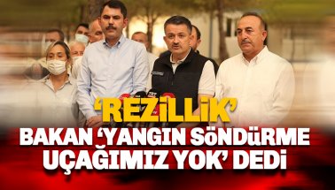 Bakan Pakdemirli: Yangın Söndürme Uçağımız Yok